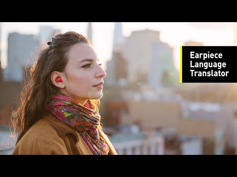 Translate Any Language With The Help Of This Earpiece
